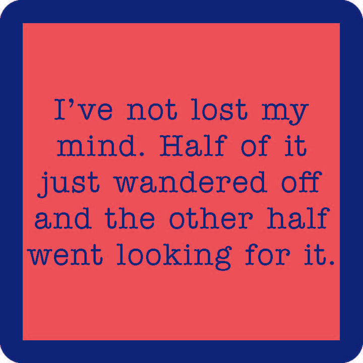 Lost My Mind Coaster