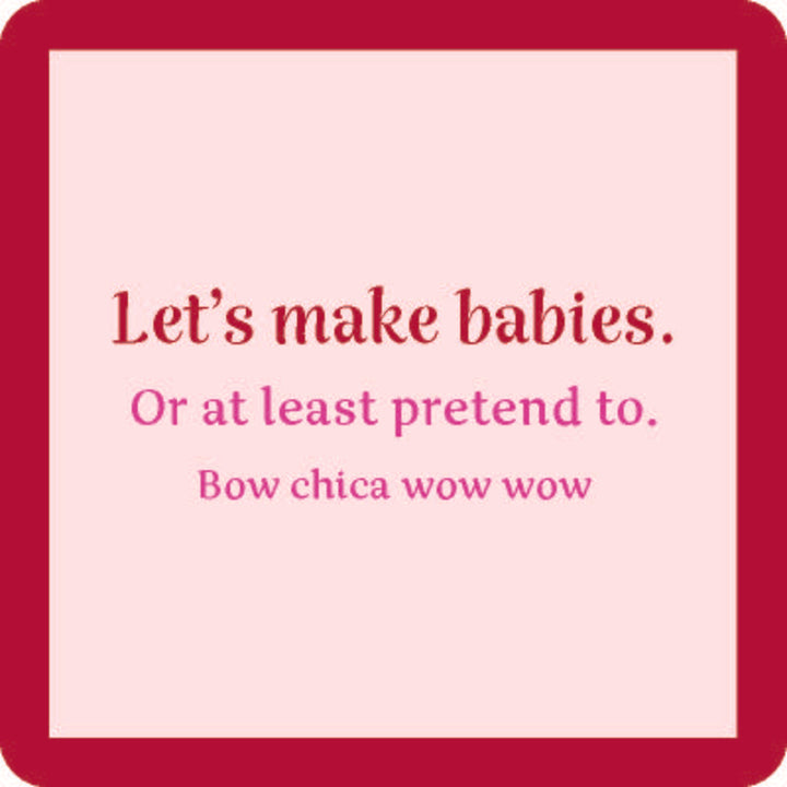 Lets Make Babies Coaster