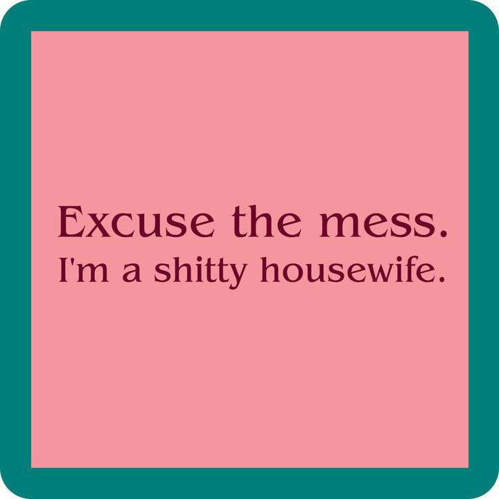 Shitty housewife Coaster