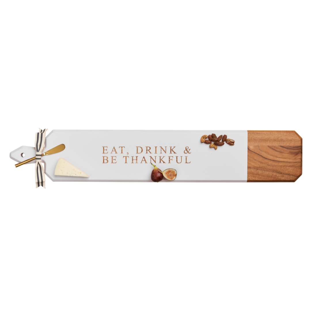 Acacia Heirloom Board Skinny In White Color w/ Gold Spreader & Ribbon | Eat Drink & Be Thankful | 34 x 6"