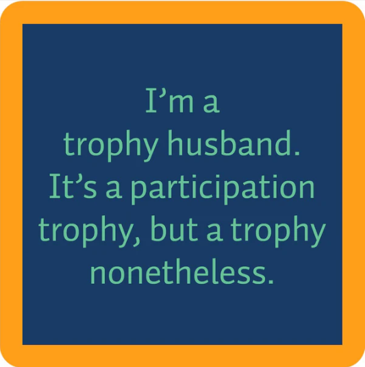 Trophy Coaster