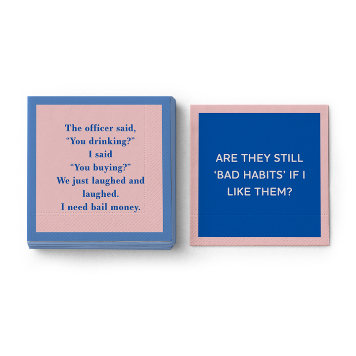 You drinking? Napkin