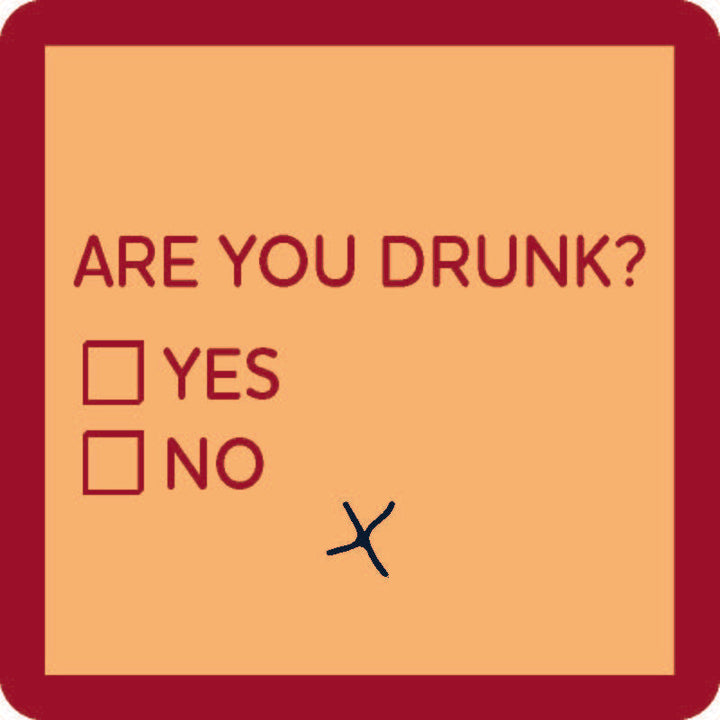 Are You Drunk? Coaster