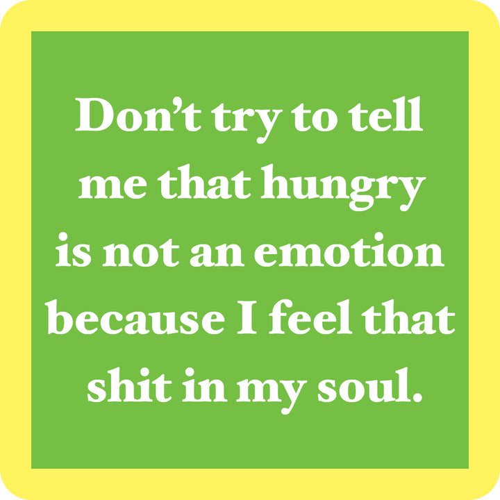 Shit In My Soul Coaster