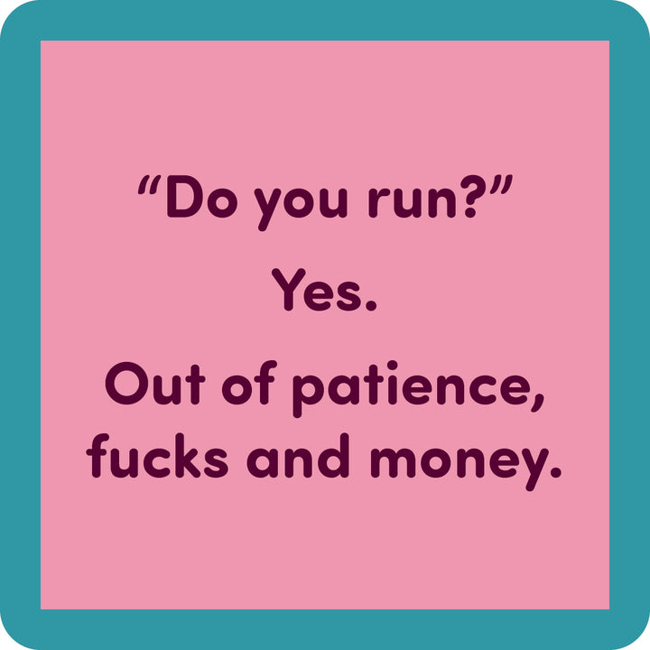 Do You Run Coaster