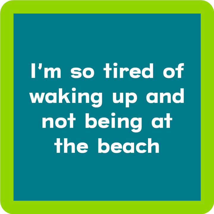Waking Up Coaster