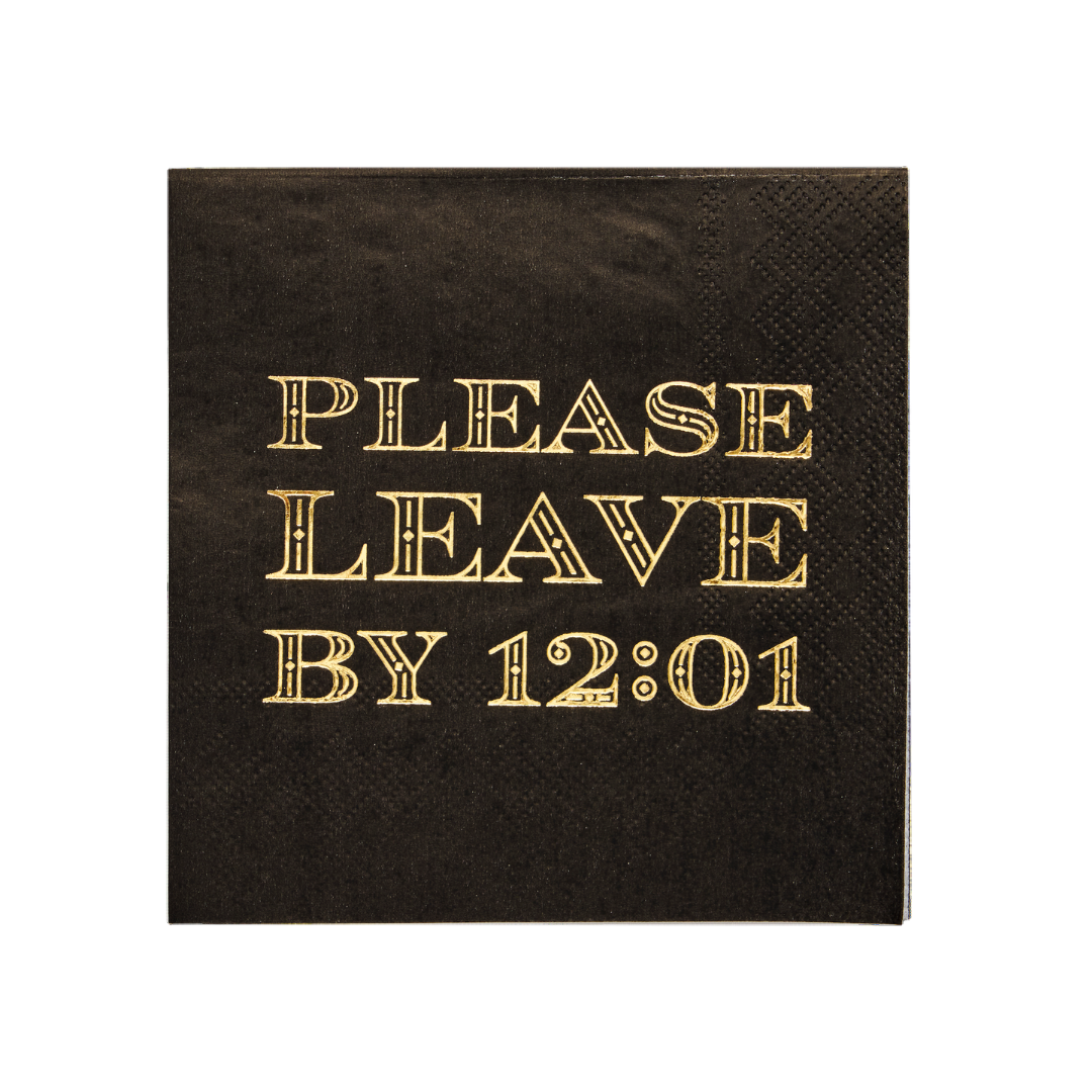 Midnight Sparkle Paper Cocktail Napkin Please Leave By 12:01 /26pk: a black cocktail napkin with gold lettering that reads, PLEASE LEAVE BY 12:01.