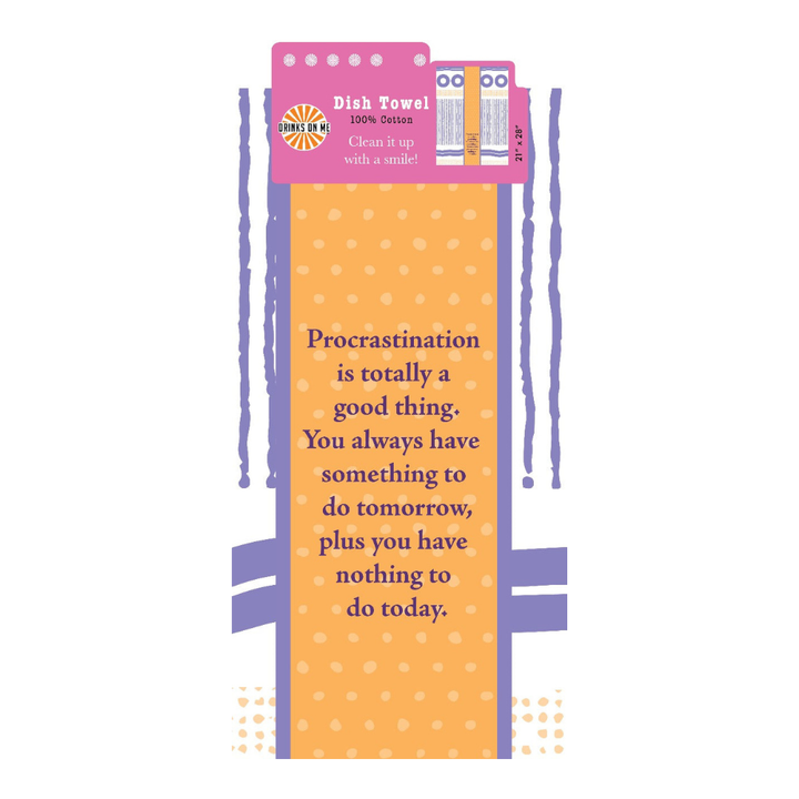 The Procrastinations Towel by Drinks On Me features orange and purple polka dots and reads: “Procrastination is totally a good thing...” A funny kitchen towel perfect for humor or housewarming gifts.