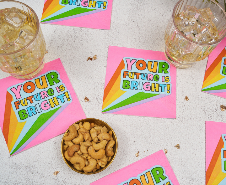 Your future is bright Cocktail Napkins /26pk
