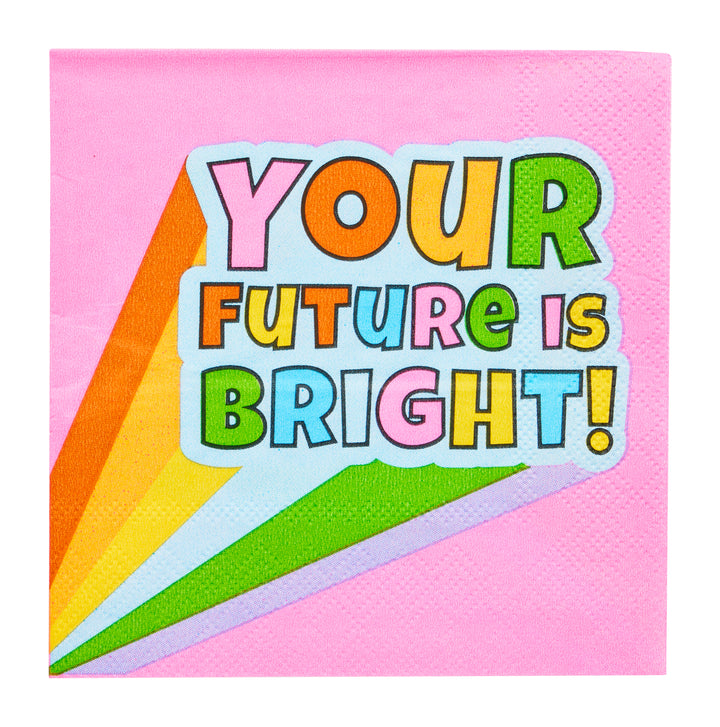 Your future is bright Cocktail Napkins /26pk
