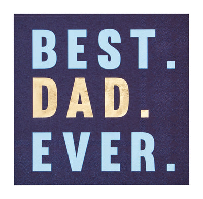 Featuring a dark blue background and large “BEST. DAD. EVER.” text—“DAD.” in shiny gold, others in light blue—Sugarplum’s Best Dad Ever Cocktail Napkins (26pk) are perfect for Father’s Day celebrations.