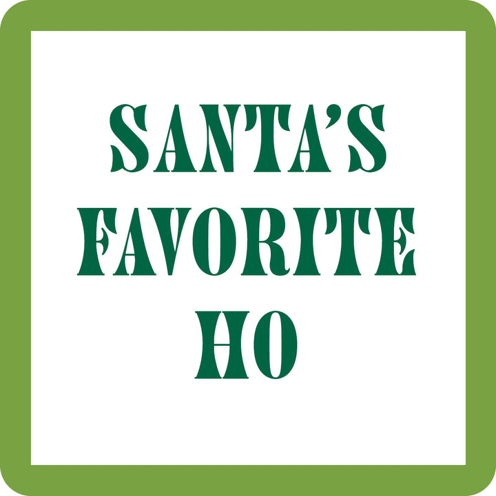 The Santa's Ho Coaster by Drinks On Me features green stencil-style text centered on white with a green border, making it a perfect funny gift and holiday bar cart accessory for your favorite hostess.