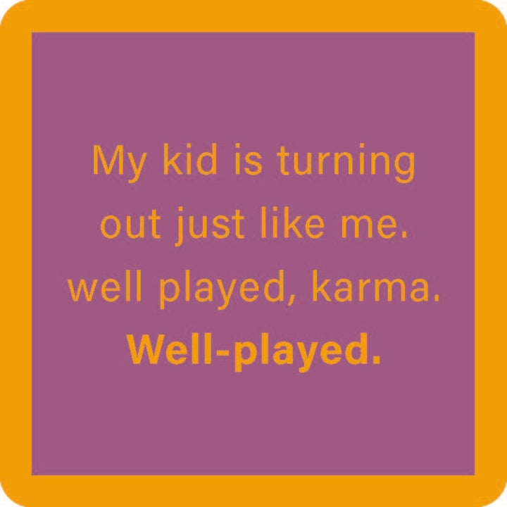 Well Played Karma Coaster