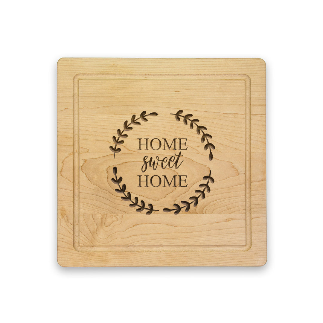 Home Sweet Home - Maple Wood Cheeseboard 12 x 12"