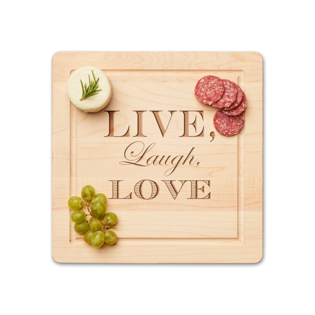 Maple Wood Cheeseboard | Live, Laugh, Love | 12 x 12"
