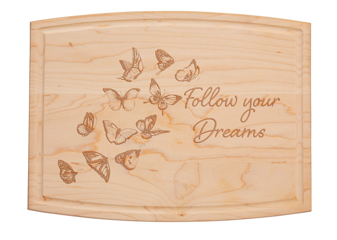 Maple Wood Cutting Board | Follow Your Dreams | 12 x 9"