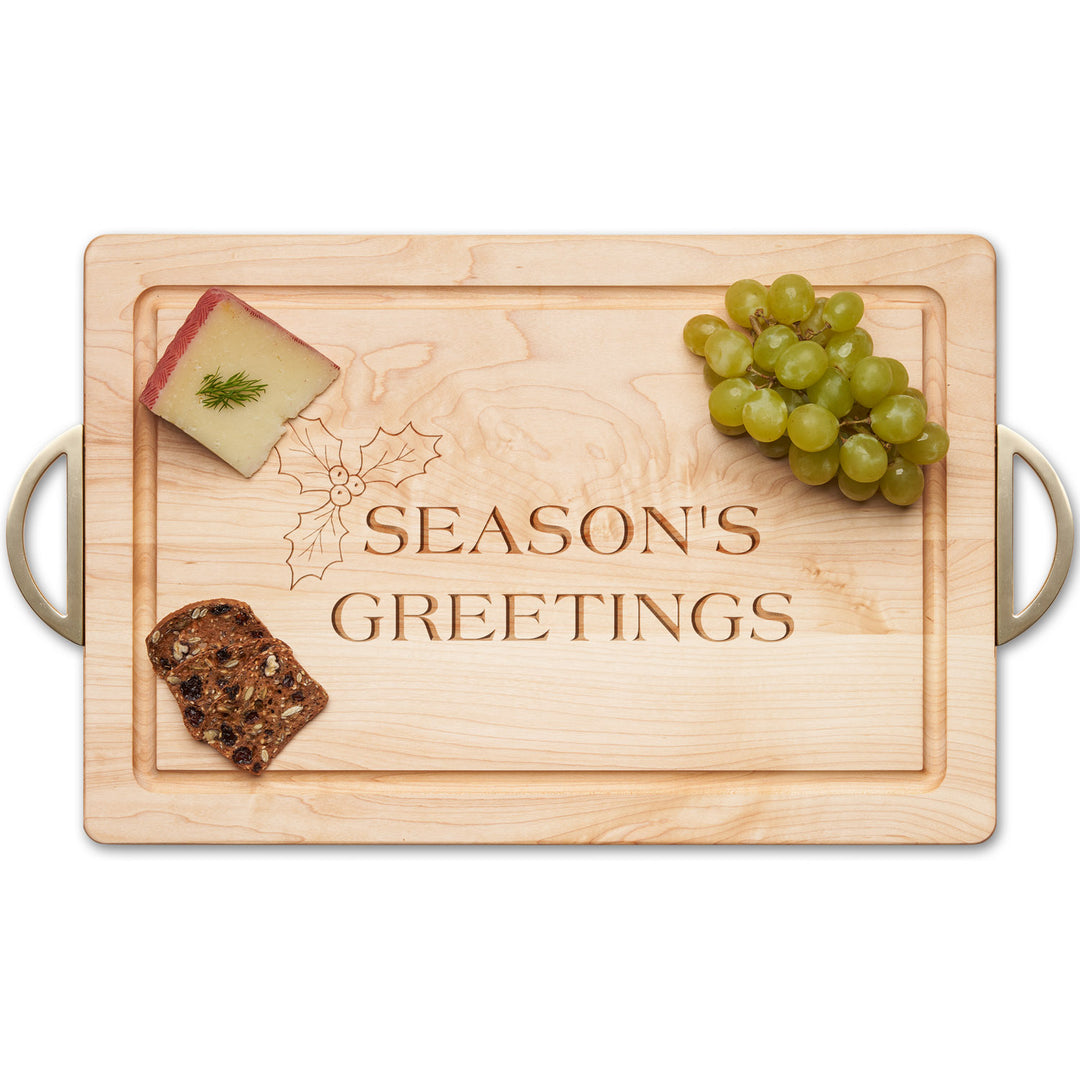 Maple Wood Cutting & Cheeseboard with Open Half Circle Gold Handles | Season's Greetings | 18 x 12"