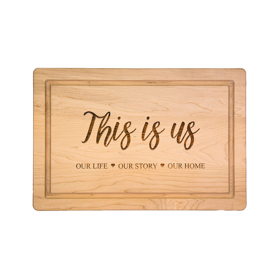 This is Us - Maple Wood Cutting & Cheeseboard 18 x 12"