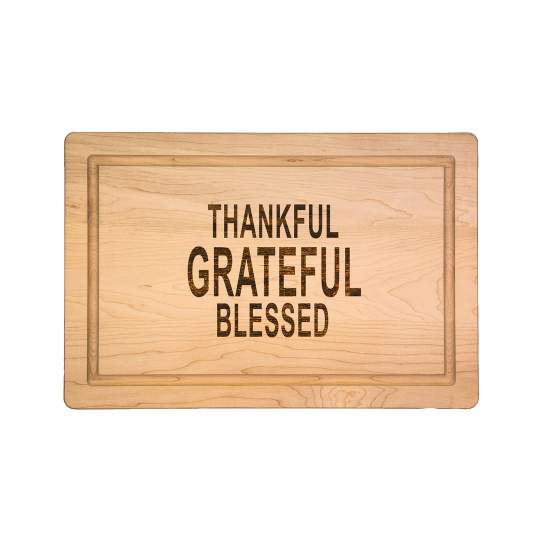 Thankful, Grateful, Blessed - Maple Wood Cutting & Cheeseboard 18 x 12"