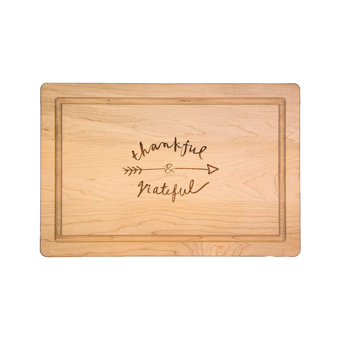 Thankful & Grateful - Maple Wood Cheese + Cutting Board 18 x 12"